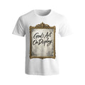 God’s Art On Display T Shirt